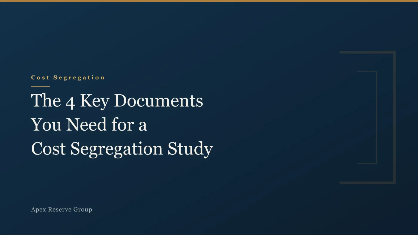 The 4 Key Documents You Need for a Cost Segregation Study