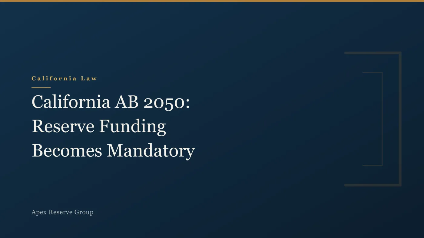 California AB 2050: Mandatory HOA Reserve Funding by 2032