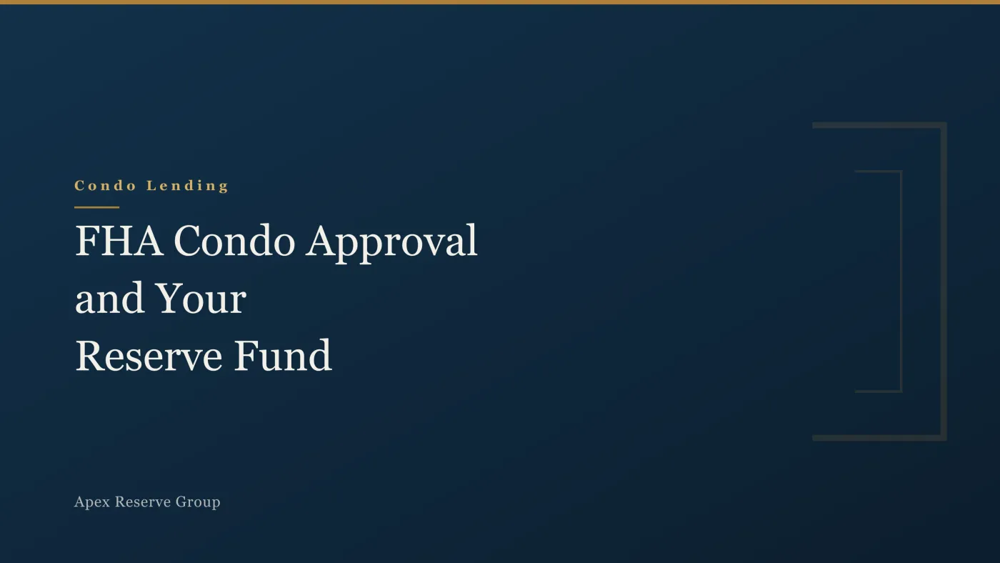 FHA Condo Approval and Your Reserve Fund
