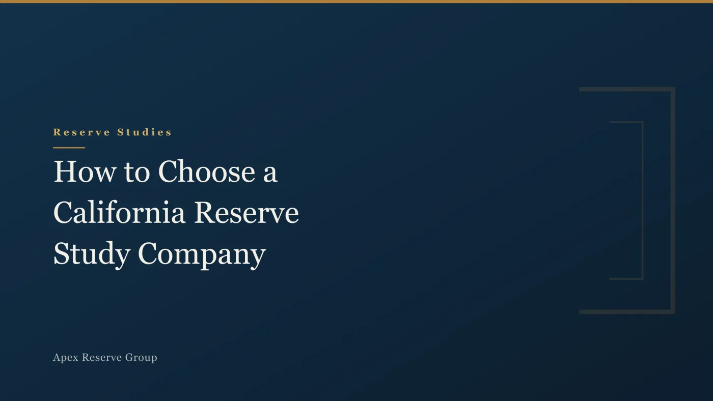 How to Choose a California Reserve Study Company