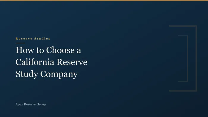 How to Choose a California Reserve Study Company