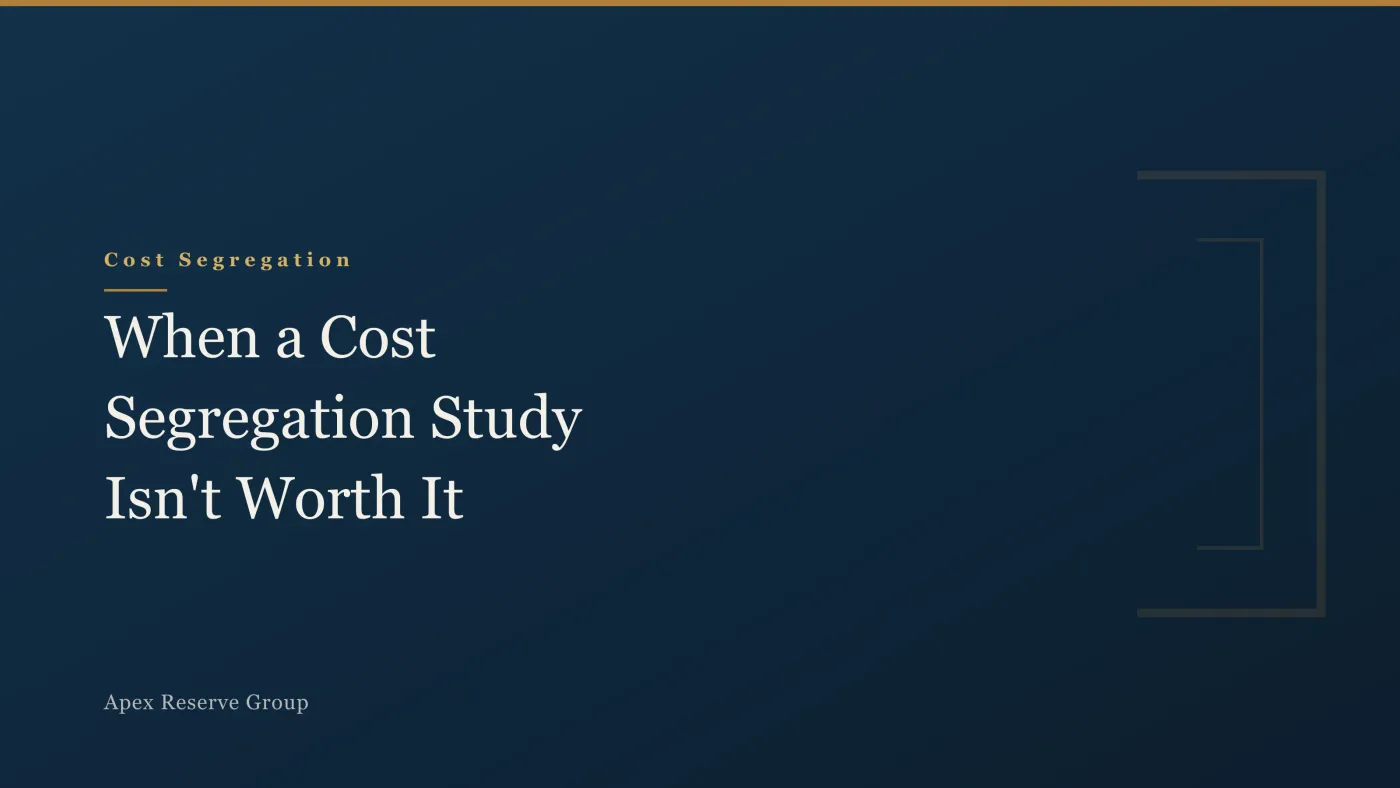 When a Cost Segregation Study Isn't Worth It